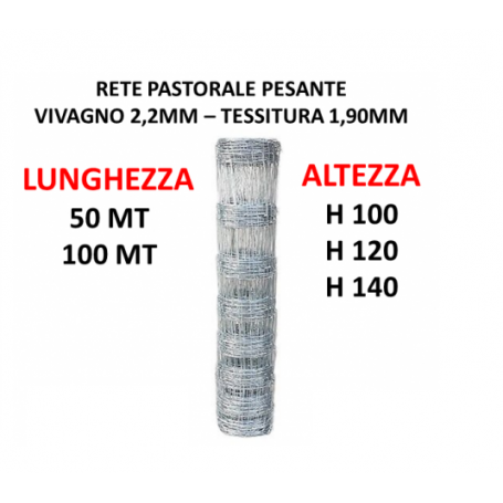 Rete Pastorale Pesante vivagno 2,2 tessitura 1,9mm H100 120 140 Lunghezza 50 100 mt